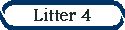 Litter 4